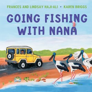 Going Fishing with Nana by Lindsay Haji-Ali