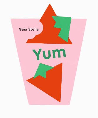 Yum! by Gaia Stella ISBN:9781923239333