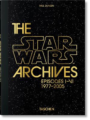The Star Wars Archives. Episodes I-VI by Paul Duncan ISBN:9783754400364