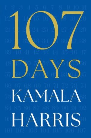 107 Days by Kamala Harris