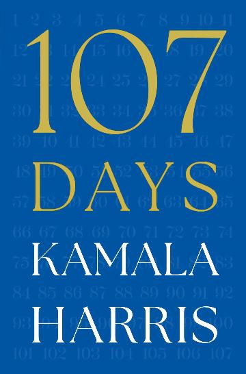 107 Days by Kamala Harris