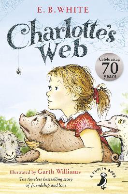 Charlotte's Web: 70th Anniversary Edition by E. B. White ISBN:9780141354828