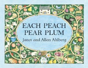 Each Peach Pear Plum by Janet Ahlberg ISBN:9780141379524