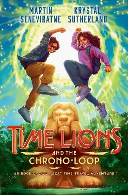 Time Lions and the Chrono-Loop by Krystal Sutherland ISBN:9780143779377