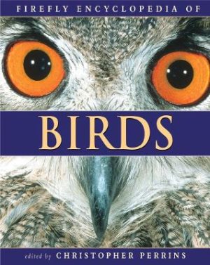 Firefly Encyclopedia of Birds by Christopher Perrins ISBN:9780228105916