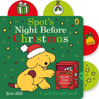 Spot's Night Before Christmas by Eric Hill ISBN:9780241714683