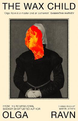 The Wax Child by Olga Ravn ISBN:9780241752746