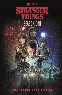 Stranger Things: Season One: The Junior Novelisation by Stranger Things ISBN:9780241806746