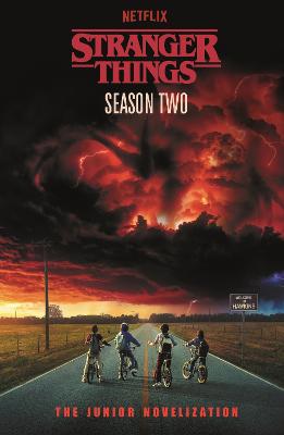 Stranger Things: Season Two: The Junior Novelisation by Stranger Things ISBN:9780241806760