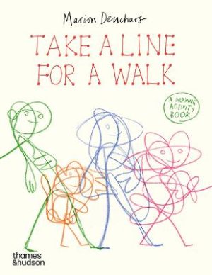Take a Line for a Walk: A drawing activity book by Marion Deuchars ISBN:9780500660393