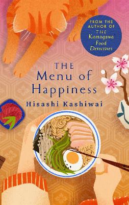 The Menu of Happiness by Hisashi Kashiwai ISBN:9781035060733