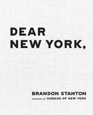 Dear New York by Brandon Stanton ISBN:9781035085163