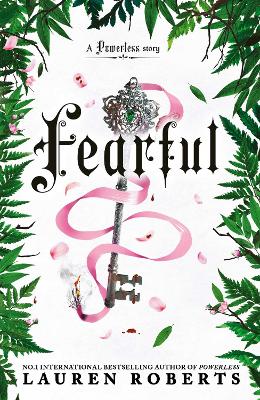 Fearful: The must-have companion to the epic romantasy trilogy that's taken the world by storm! by Lauren Roberts ISBN:9781398535763