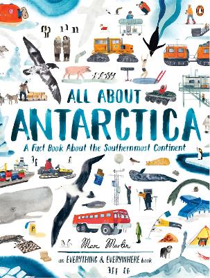 All About Antarctica by Marc Martin ISBN:9781761047411