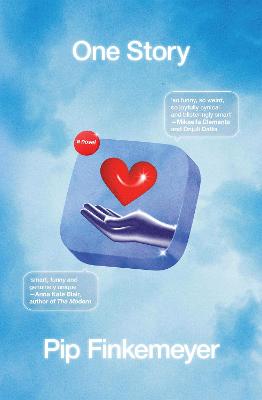One Story by Pip Finkemeyer ISBN:9781761152047