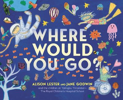 Where Would You Go? by Alison Lester ISBN:9781761181573
