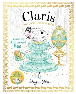Claris: Dazzling Diamond Egg: Claris #9 by Megan Hess ISBN:9781761215193