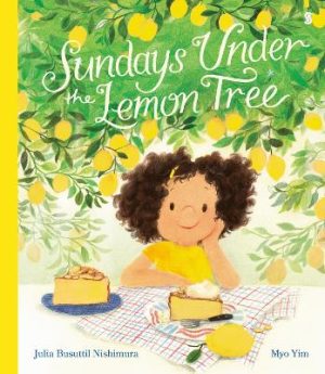 Sundays under the Lemon Tree by Julia Busuttil Nishimura ISBN:9781761381485