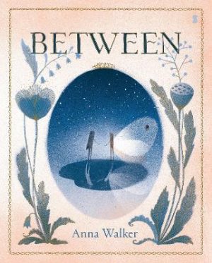 Between by Anna Walker ISBN:9781761381591