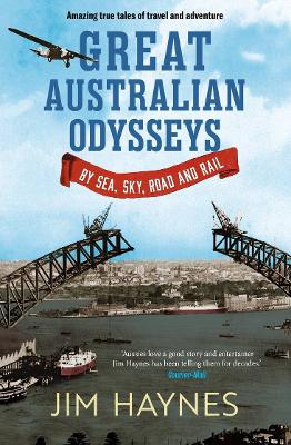 Great Australian Odysseys by Jim Haynes