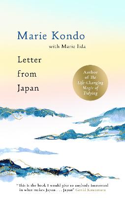 Letter From Japan: From the No.1 Bestselling Author by Marie Kondo ISBN:9781785125140