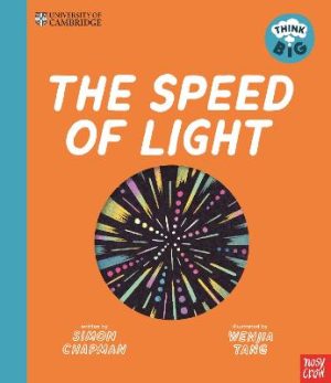 University of Cambridge: Think Big: The Speed of Light by Simon Chapman ISBN:9781805133155