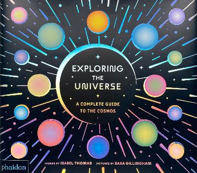 Exploring the Universe by Isabel Thomas