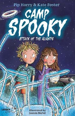 Camp Spooky: Attack of the Aliants by Pip Harry ISBN:9781923345157