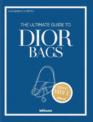 The Ultimate Guide to Dior Bags by Alexandra Fullerton ISBN:9783961717132