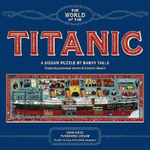 The World of the Titanic by Tim Maltin