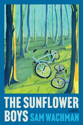 Sunflower Boys by Sam Wachman