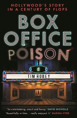 Box Office Poison by Tim Robey