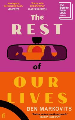 Rest Of Our Lives by Benjamin Markovits
