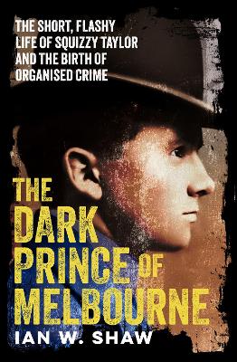 The Dark Prince of Melbourne: The short