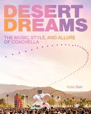 Desert Dreams: The Music