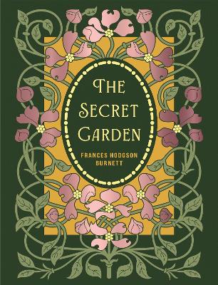 Secret Garden by Frances Hodgson Burnett