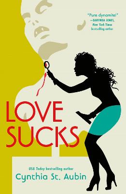 Love Sucks by Cynthia St. Aubin