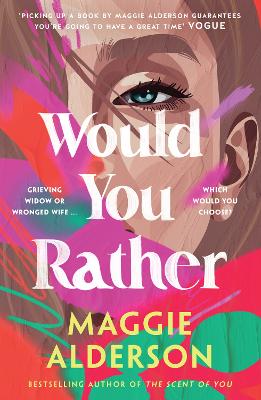 Would You Rather by Maggie Alderson