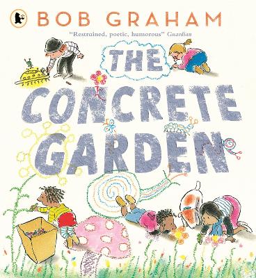 Concrete Garden by Bob Graham