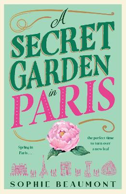 Secret Garden in Paris by Sophie Beaumont