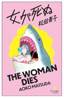 Woman Dies by Aoko Matsuda