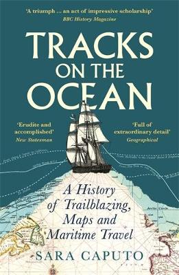 Tracks on the Ocean by Dr Sara Caputo