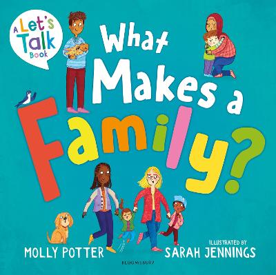 What Makes a Family? by Molly Potter