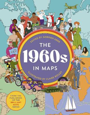 1960s in Maps by Gordon Kerr