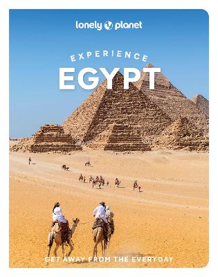 Lonely Planet Experience Egypt by Lonely Planet