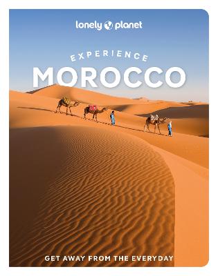 Lonely Planet Experience Morocco by Lonely Planet
