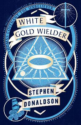 White Gold Wielder (The Second Chronicles of Thomas Covenant