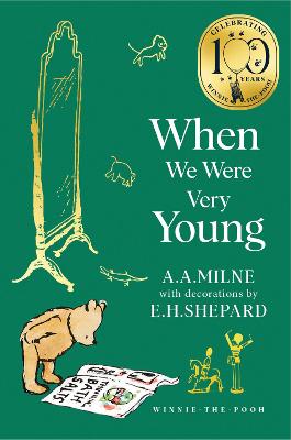 Winnie-the-Pooh: When We Were Very Young by A. A. Milne
