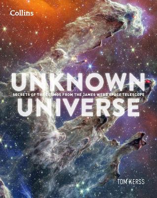 Unknown Universe by Dr Mark McCaughrean