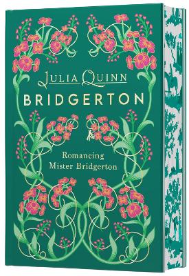 Romancing Mister Bridgerton Deluxe Collector’s Edition by Julia Quinn
